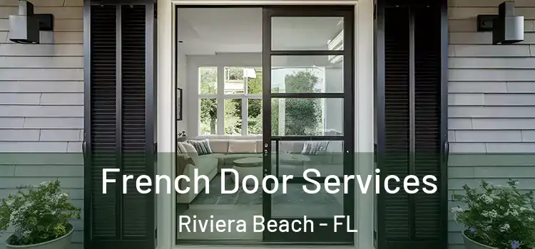 French Door Services Riviera Beach - FL