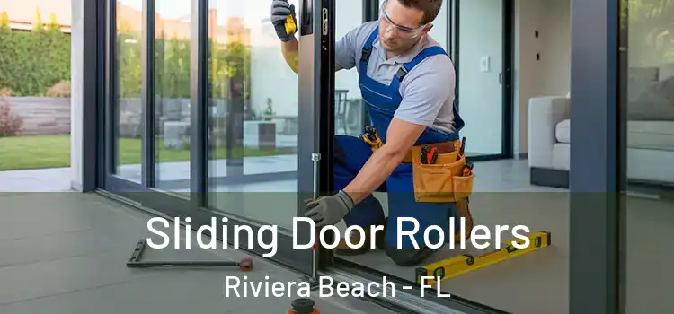 Sliding Door Rollers Riviera Beach - FL